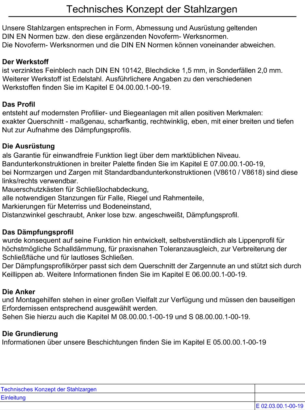 Technisches Konzept der Stahlzargen