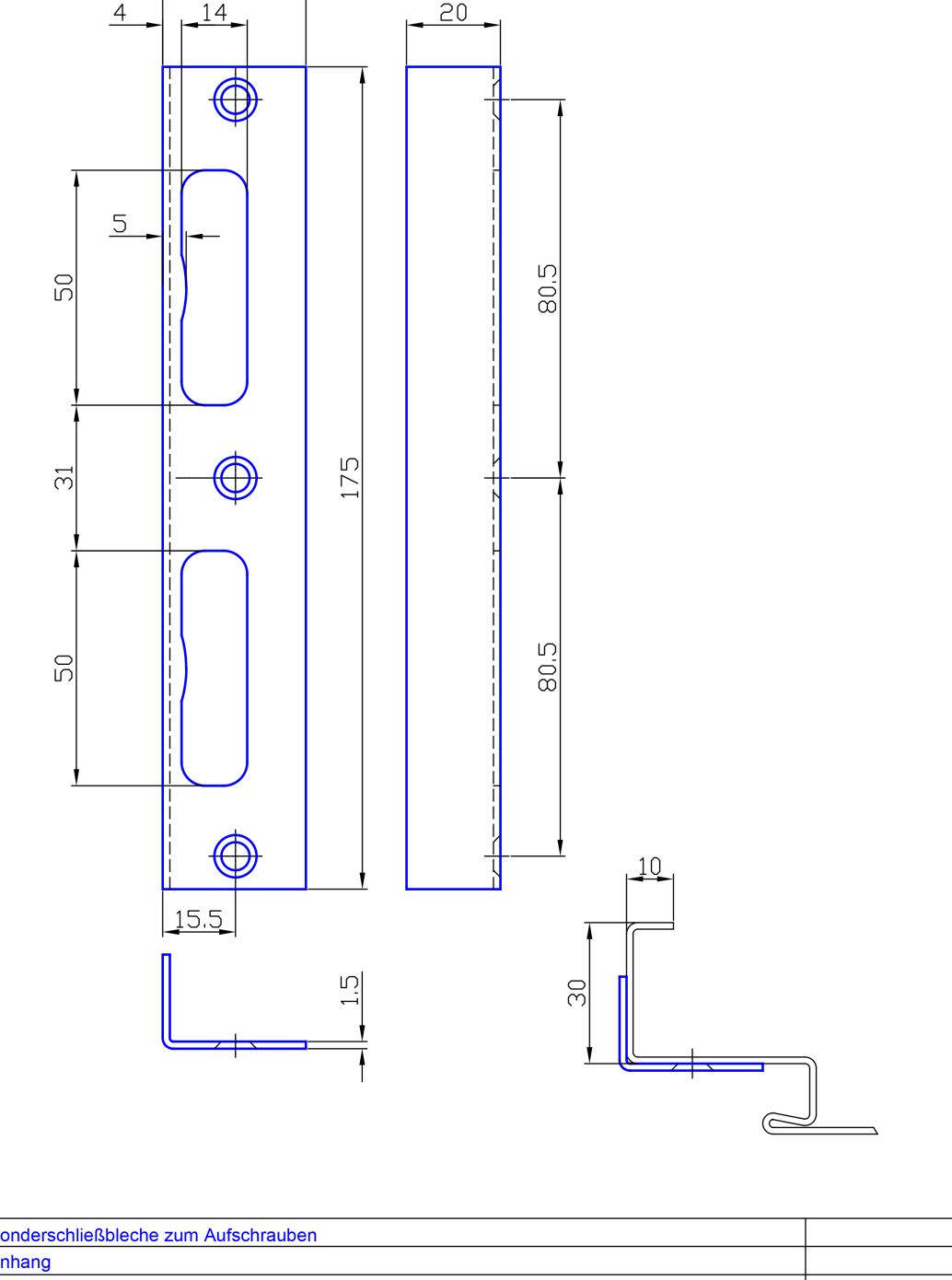 Edelstahlschliessblech gefaelzt aufgeschraubt