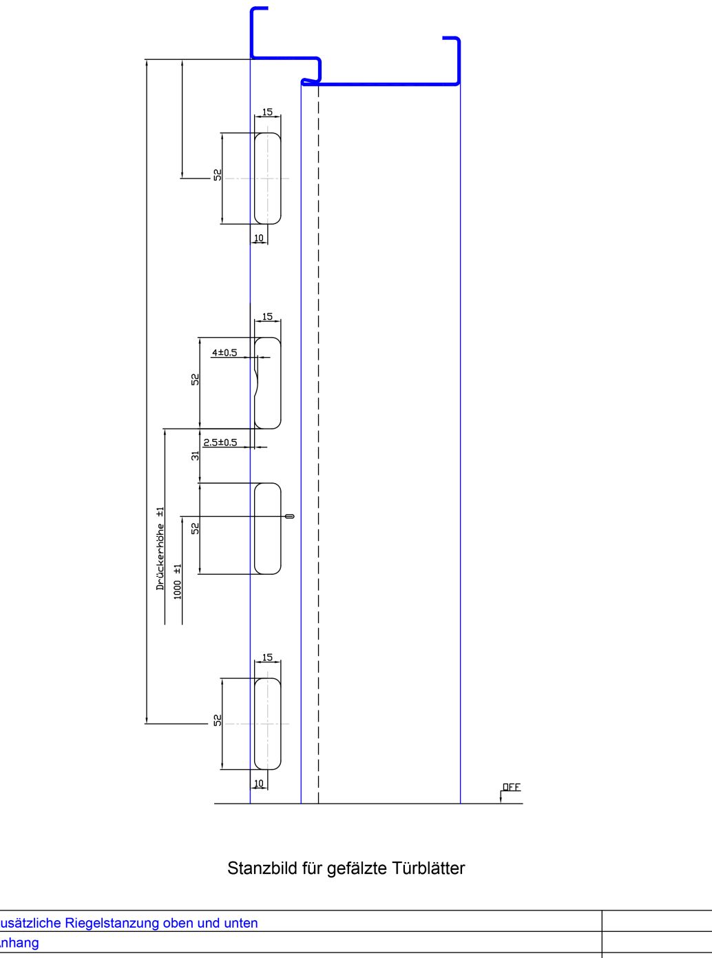 zus. Riegelstanzung oben und unten gefaelzt