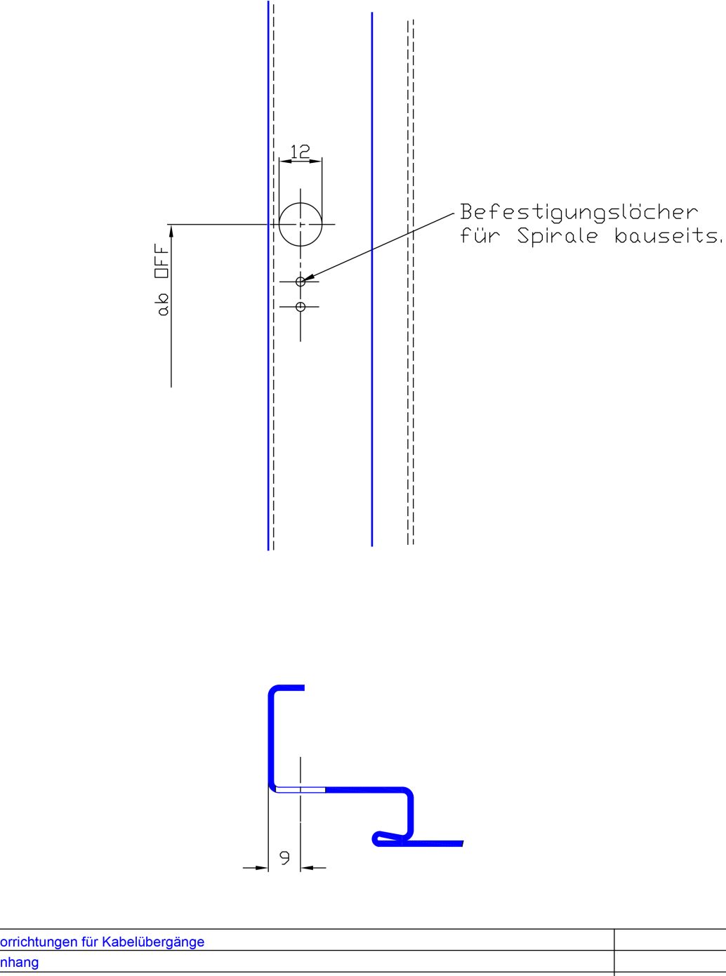 Vorrichtung nach Kundenvorgabe